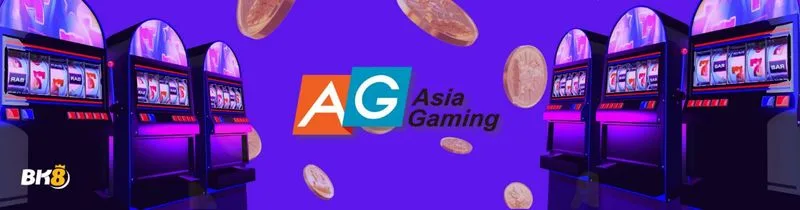 รู้จัก Asia Gaming ค่ายสล็อตนวัตกรรมแห่งเอเชียบน BK8
